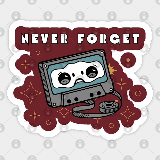 Never Forget Cassette Tape Sticker by Moulezitouna